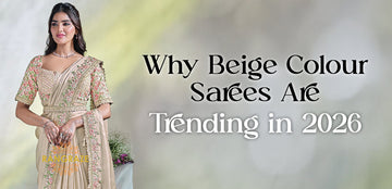 Why Beige Colour Sarees Are Trending in 2026